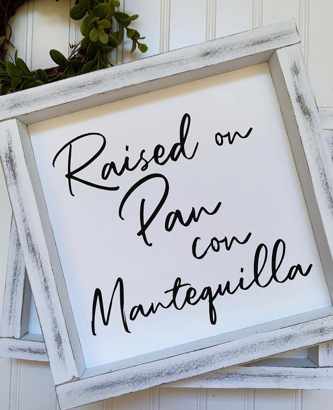 Raised on Pan con Mantequilla