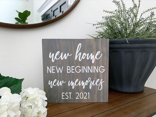 New Home - New Beginning - New Memories